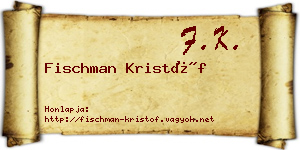 Fischman Kristóf névjegykártya